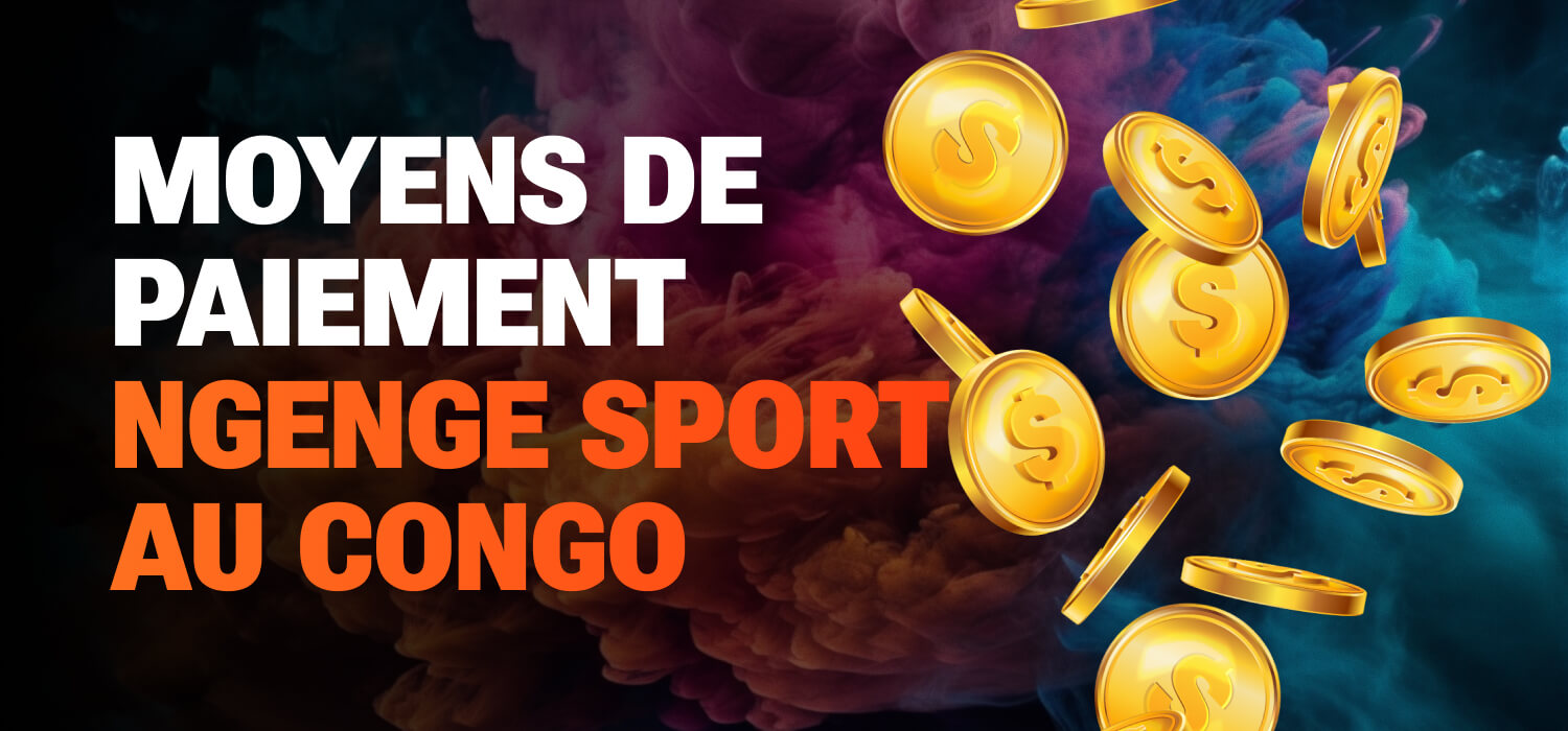 Moyens de paiement Ngenge Sport au Congo